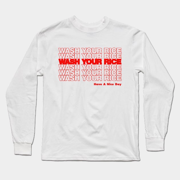 Wash Your Rice Long Sleeve T-Shirt by Myrrh Larsen